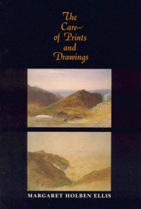 The Care Of Prints And Drawings