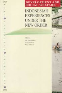 Development And Social Walfare: Indonesia Exsperiences Under The New Order