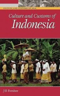 Culture And Customs Of Asia: Culture And customs Of Indonesia