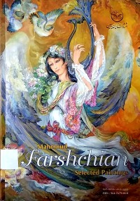 Mahmoud Farshchian: Selected Paintings