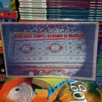 SENI HIAS TEMPEL KERAMIK DI CIREBON