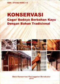 Konservasi Cagar Budaya Berbahan kayu Dengan Bahan Tradisional