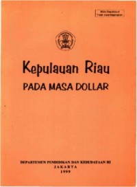 Kepulauan Riau: Pada Masa Dollar