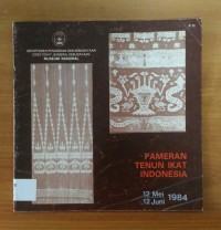 Pameran Tenun Ikat Indonesia